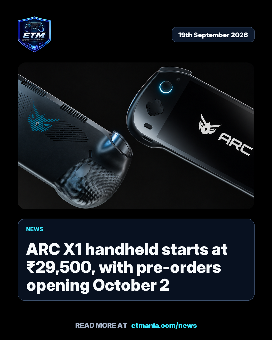 ETM share card preview for ARC X1 handheld starts at ₹29,500, with pre-orders opening October 2