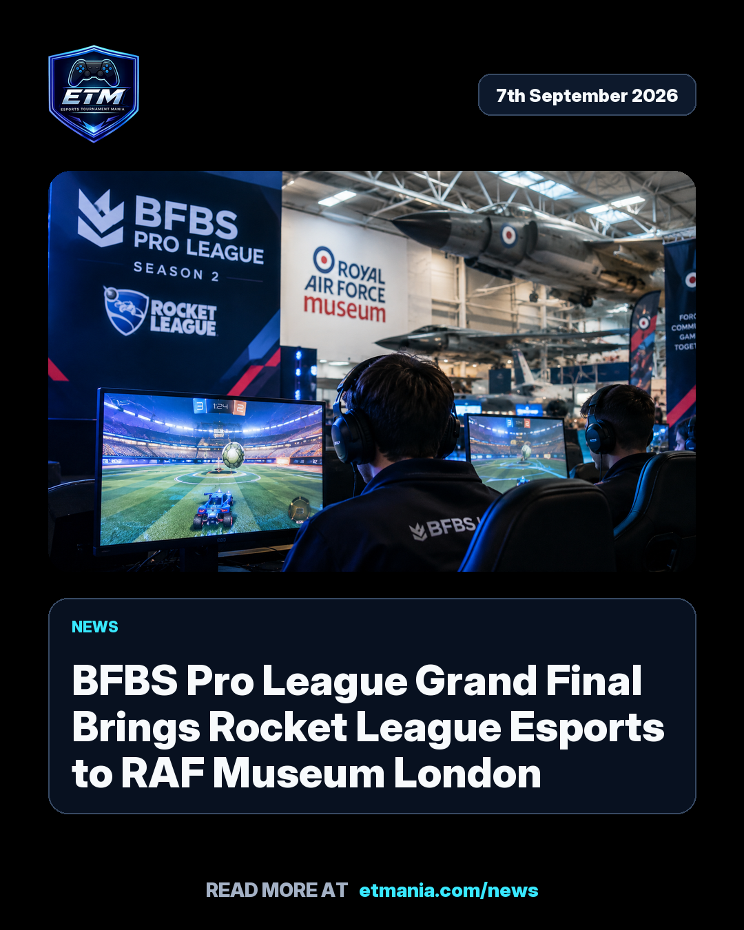 ETM share card preview for BFBS Pro League Grand Final Brings Rocket League Esports to RAF Museum London