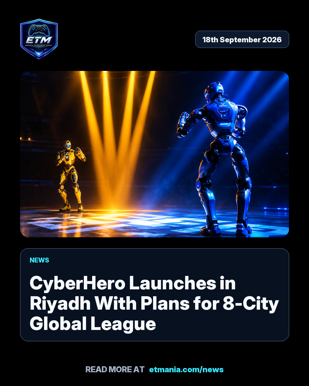 ETM share card preview for CyberHero Launches in Riyadh With Plans for 8-City Global League
