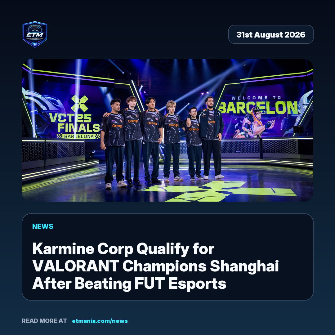 ETM share card preview for Karmine Corp Qualify for VALORANT Champions Shanghai After Beating FUT Esports