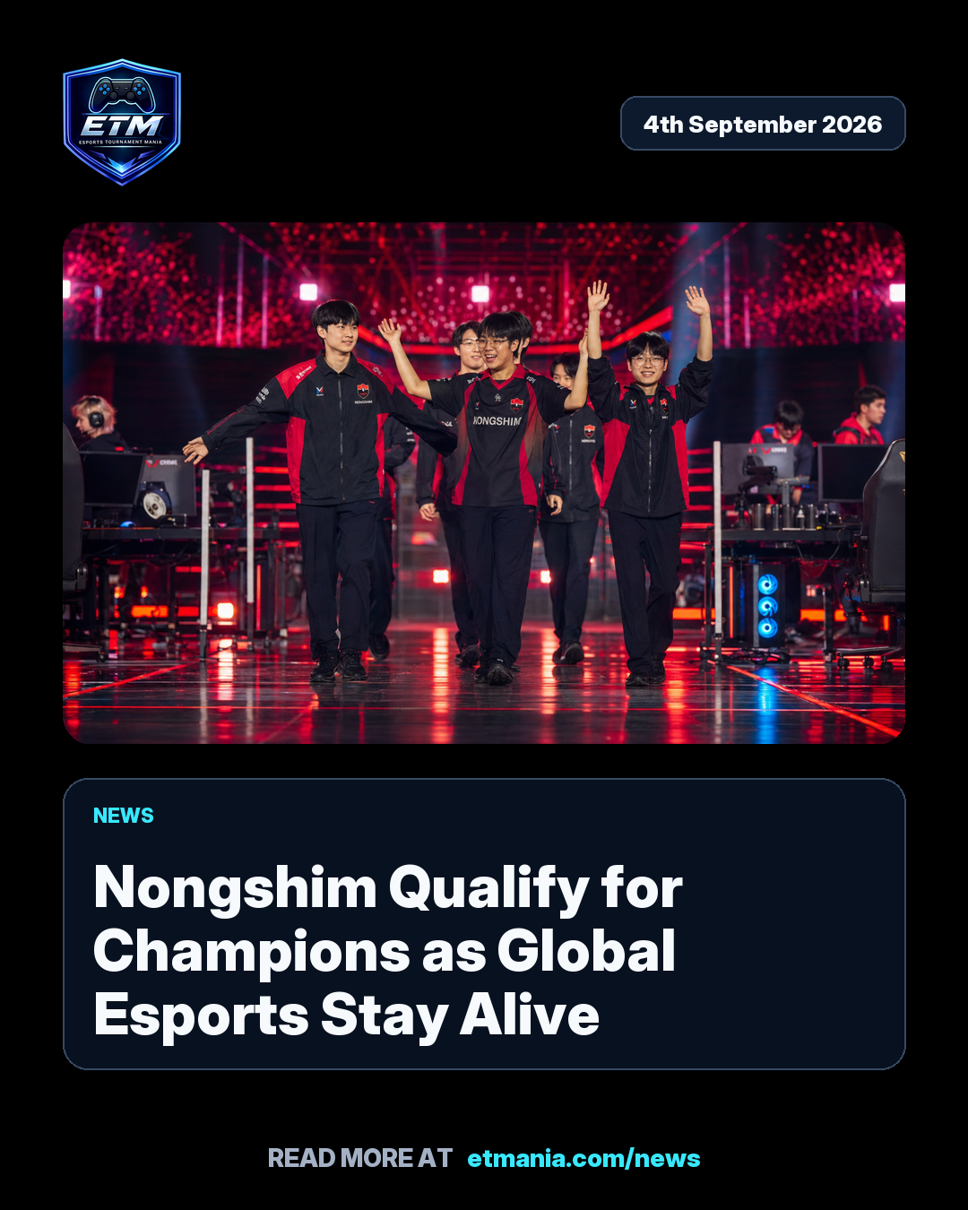 ETM share card preview for Nongshim Qualify for Champions as Global Esports Stay Alive