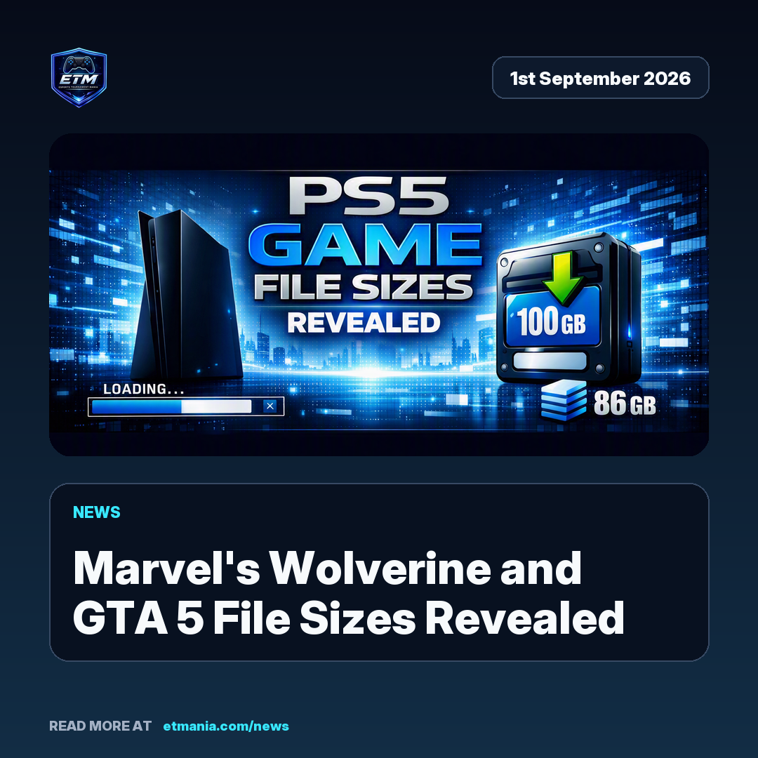 ETM share card preview for PS5 Game File Sizes Revealed for Marvel’s Wolverine and GTA 5