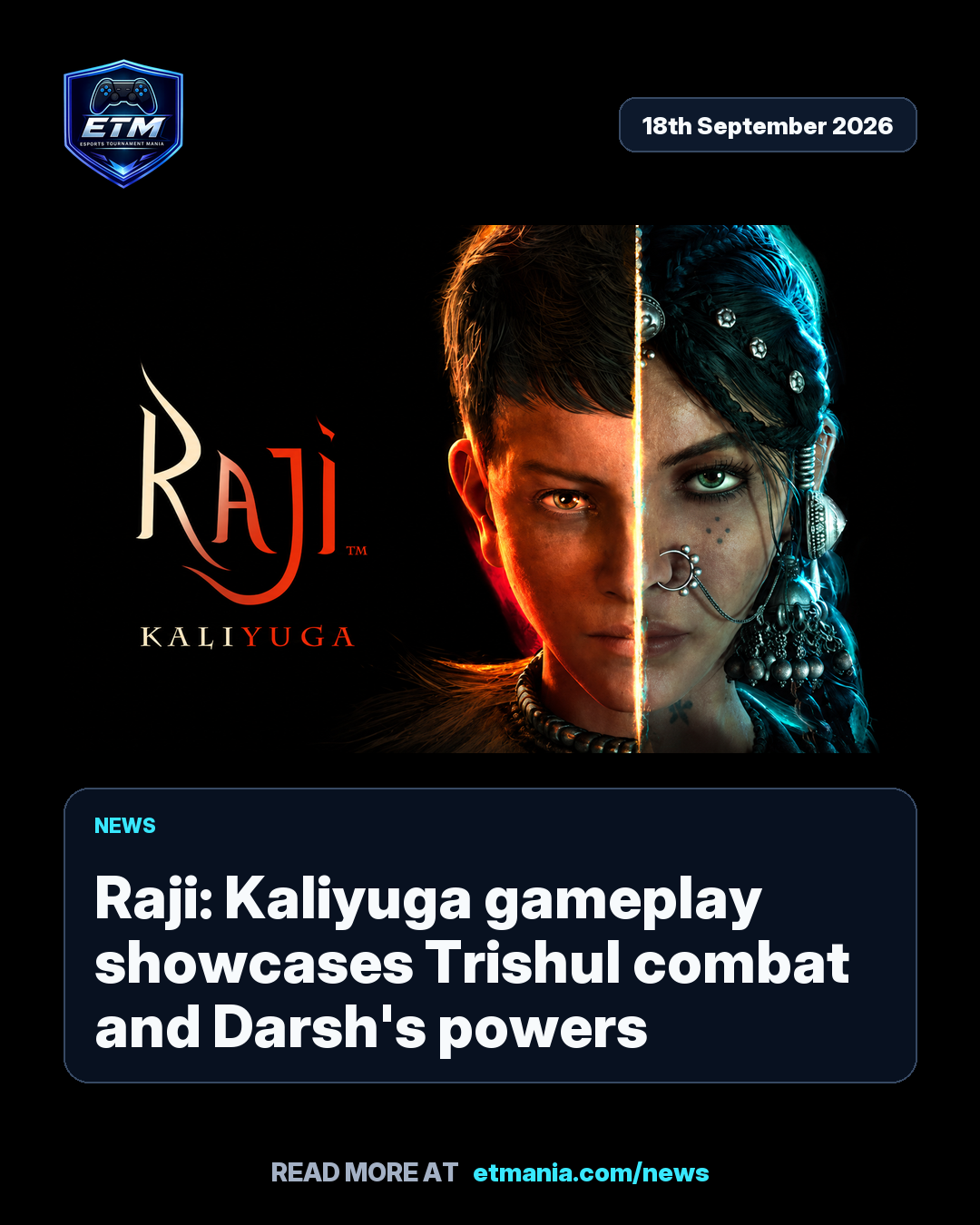 ETM share card preview for Raji: Kaliyuga gameplay showcases Trishul combat and Darsh's powers