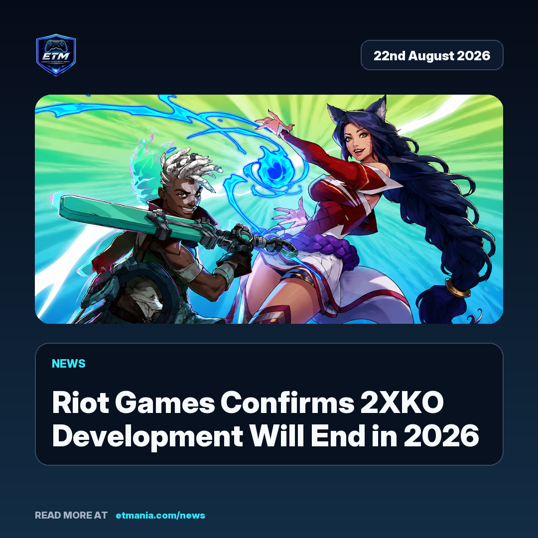 ETM share card preview for Riot Games Confirms 2XKO Development Will End in 2026
