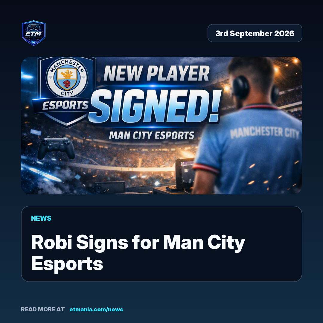 ETM share card preview for Robi Signs for Man City Esports