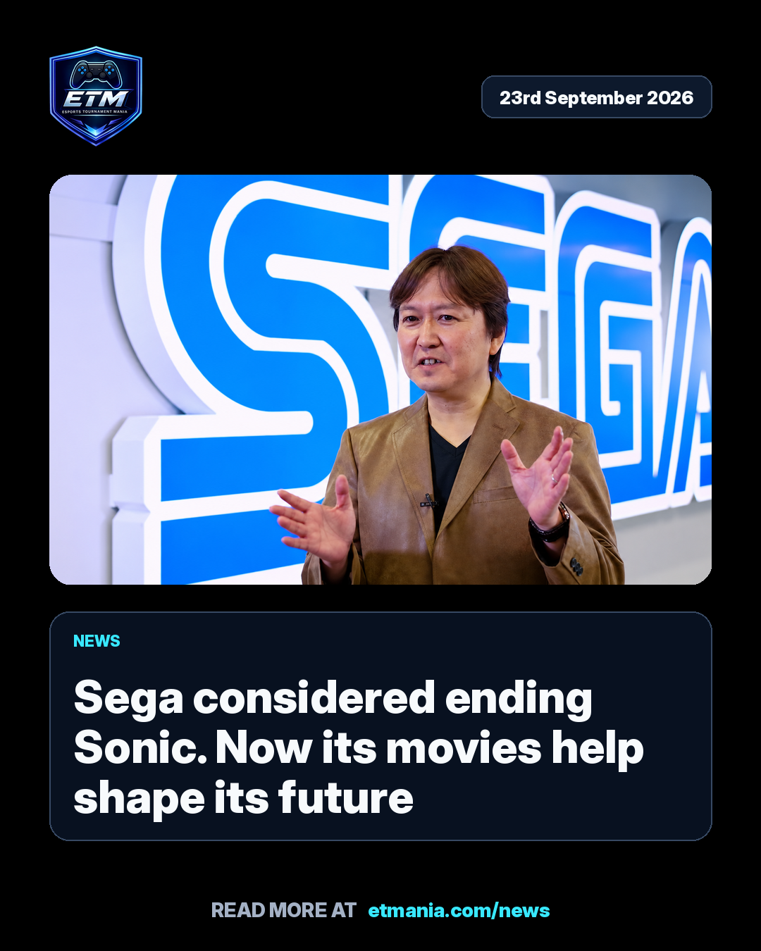 ETM share card preview for Sega considered ending Sonic. Now its movies help shape its future