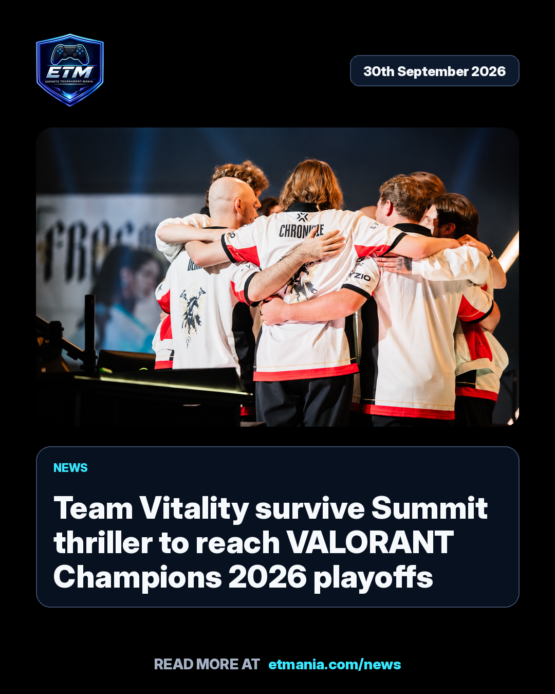 ETM share card preview for Team Vitality survive Summit thriller to reach VALORANT Champions 2026 playoffs